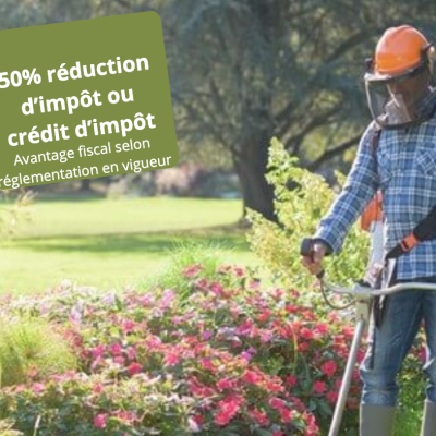 50% réduction d’impôt ou crédit d’impôt sur vos travaux de jardinage